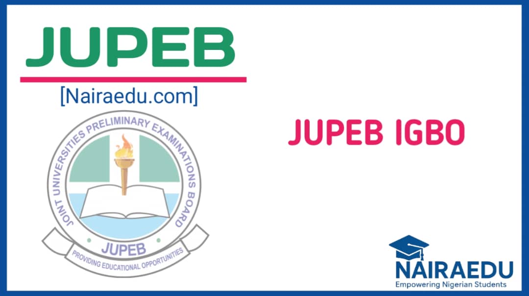 JUPEB Igbo Questions And Answers 2025