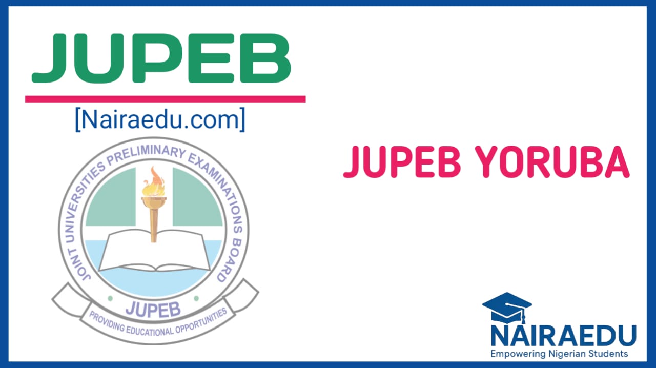 JUPEB Yoruba Questions And Answers 2025