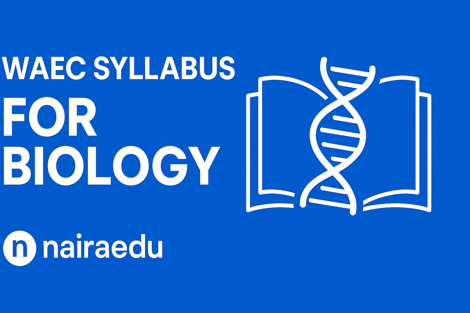 WAEC Syllabus for Biology 2026